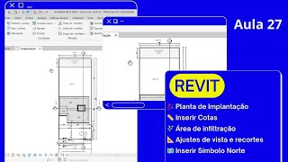 Aula 27 Revit Planta Implantacao, cobertura, locação, Cotas e Área de Infiltração na Prática.