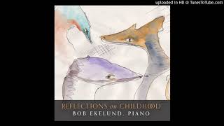 Debussy, Jumbo's Lullaby, Bob Ekelund