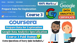 Prepare Data for Exploration | Coursera | Google Data Analytics | Course 3 Quiz Answers