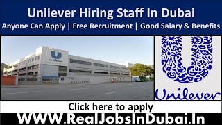 Unilever Company Jobs In Dubai – UAE 2021