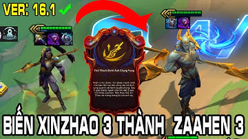 Mãn nhãn game đấu biến Xinzhao 3* thành Zaahen 3* - TFT Set 16
