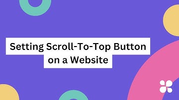 Setting Scroll-To-Top Button on a Website