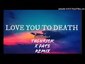 Claude Kelly - Love You To Death (Tashriek X Fats Remix)