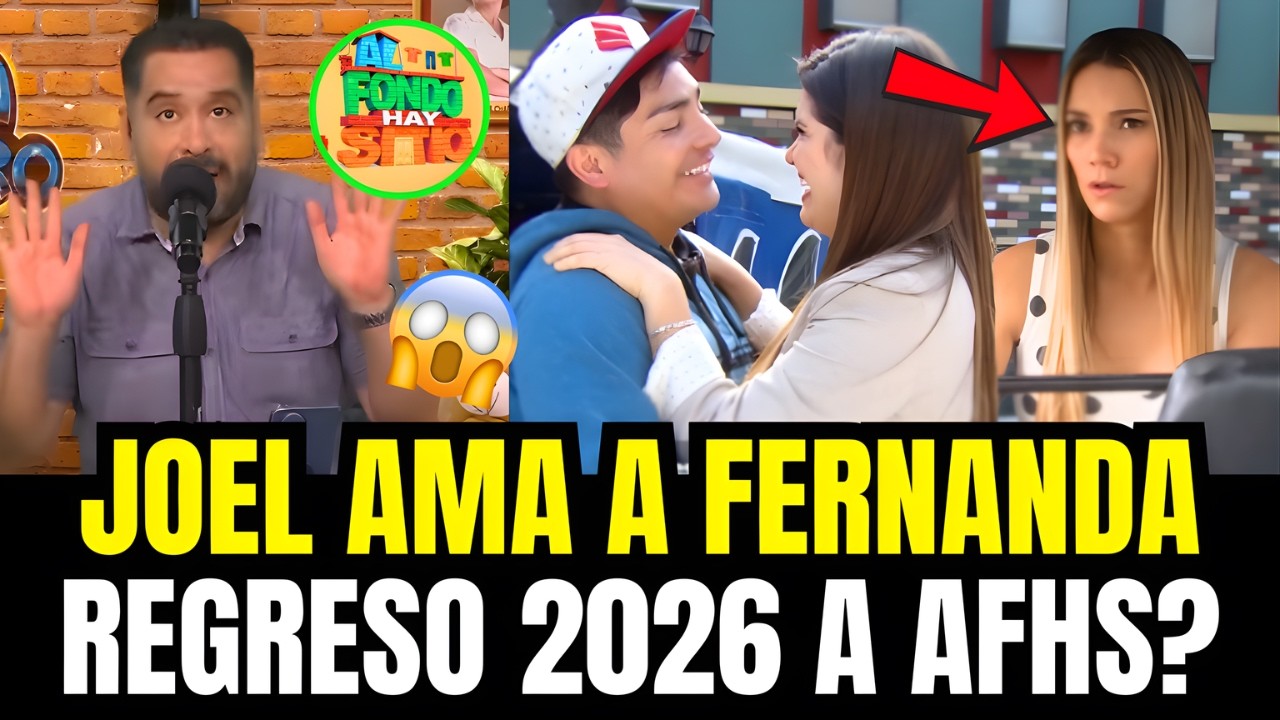 Junior Silva revela que Joel Gonzales aun ama a Fernanda de las casas y revela posible regreso AFHS