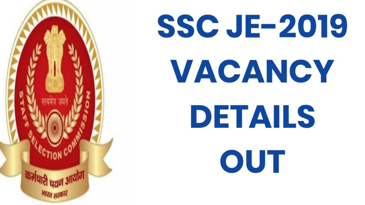 SSC JE-2019 VACANCY DETAILS OUT||SSC JE UPDATE