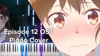 Kanojo, Okarishimasu Episode 12 OST - You're the One I Want Piano Cover (Visualizer)