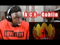 A.C.E - Goblin (Favorite Boys) M/V | REACTION!!!