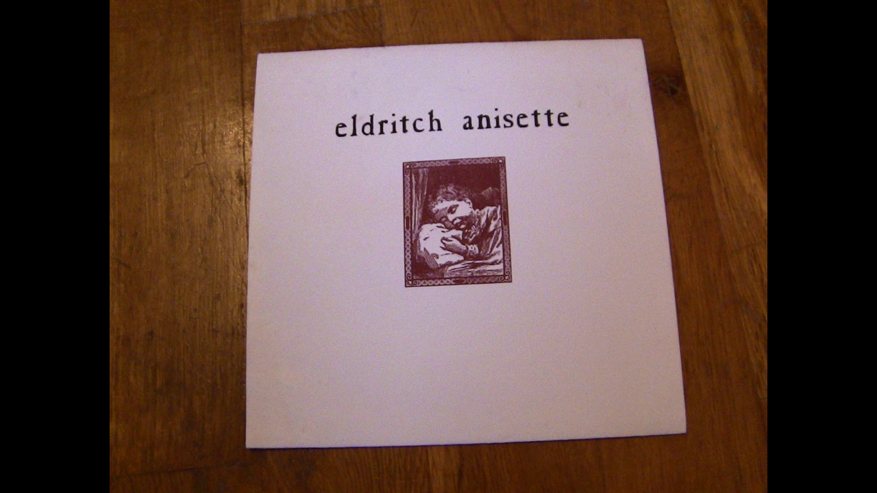 Eldritch Anisette - Self Titled 7''