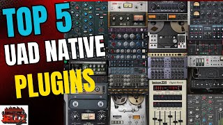 Top 5 UAD Native Plugins That Changed My Mixing
