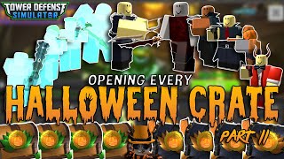 Opening EVERY CRATE in the PART 2 Battlepass (Halloween 2020) - Tower Defense Simulator - ROBLOX