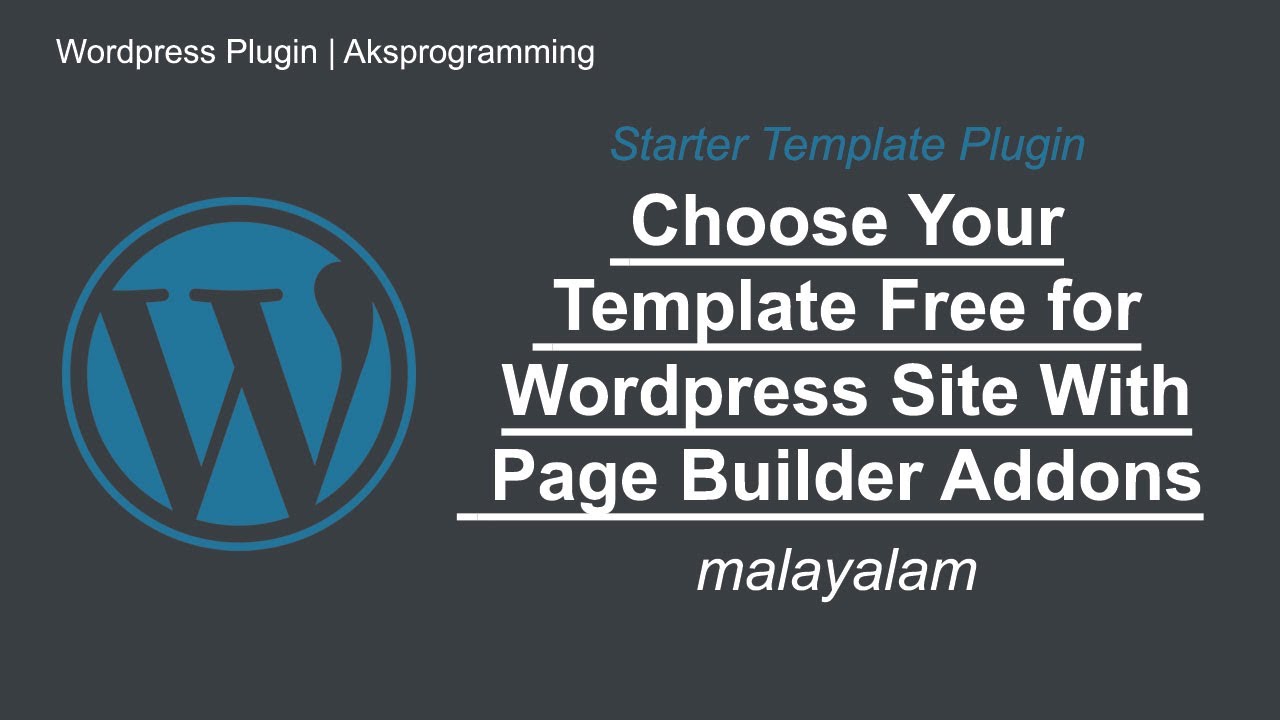Choose Your Template Free for Wordpress Site With Page Builder Addons    Malayalam