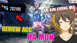 [Free Fire]  Lần Đầu Review Acc Hà Mon, Đệ Tử Đáng Yêu Của Nam Lầy, Quá Nhiều Kim Cương Trong Acc