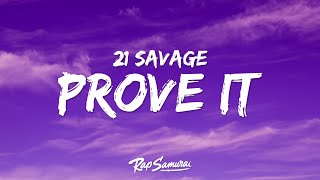 21 Savage - prove it (Lyrics) ft. Summer Walker