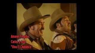 Amores Fingidos -  Carlos y Jose  (...de Pelicula)