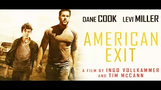 American Exit (2019) | Trailer HD | Lionsgate | Dane Cook & Levi Miller | Drama Movie
