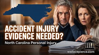 What evidence do I need for a car accident injury claim? | NC