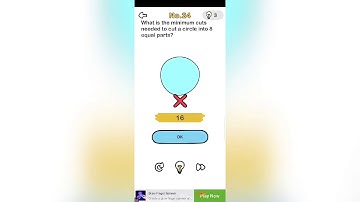 Brain Out level 24 | what is the minimum cuts needed to cut a circle into 8 equal parts?