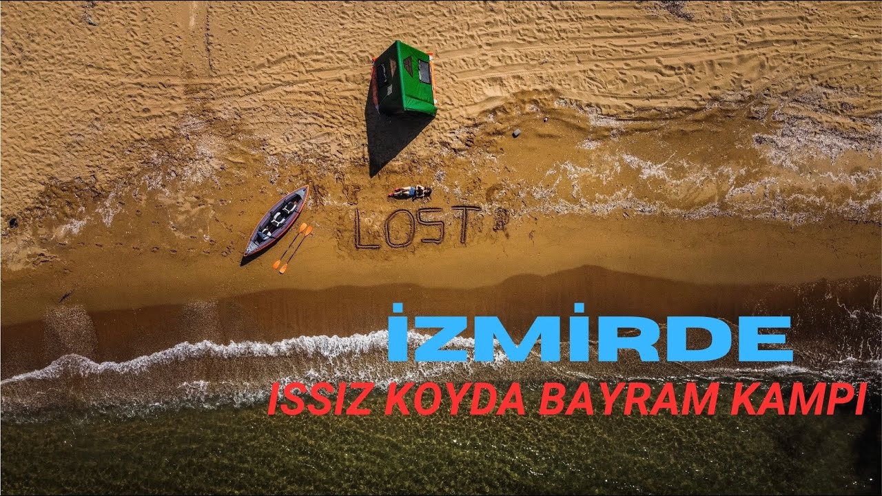 İZMİRDE ISSIZ KOYDA BAYRAM KAMPI. SADECE 10 KİŞİYDİK!