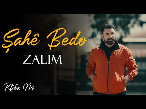 ŞAHÊ BEDO - ZALIM / 2022 KLÎP [Official Music Video]