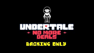 UNDERTALE: No More Deals, but without the Melodies