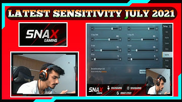 latest snax gaming sensitivity 2021 l JULY 2021