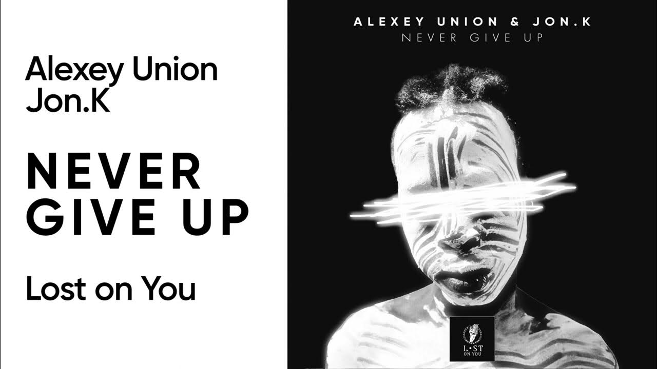 Alexey union givin up extended mix. Irobhothi alexey union, jon.k. alexey union, anturage &amp; jon.k losing. alexey union - kedah. anturage, alexey union, jon.k - losing (modeplex remix).