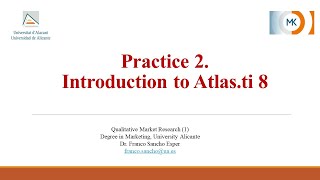 Details Practice 2. Introduction to Atlas ti.8 Update