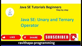 Java SE: Unary and Ternary Operator