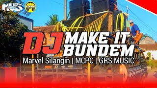 DJ MAKE IT BUNDEM | PARGOY PARTY BASS DEM-DEM | MARVEL SILANGIN | MCPC | GRS MUSIC | DEBU COFFEE