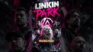 One Step Closer | Linkin Park | #alternativerock #punk-rock
