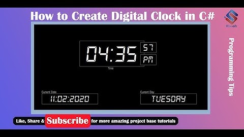 How to Create Digital Clock in C#