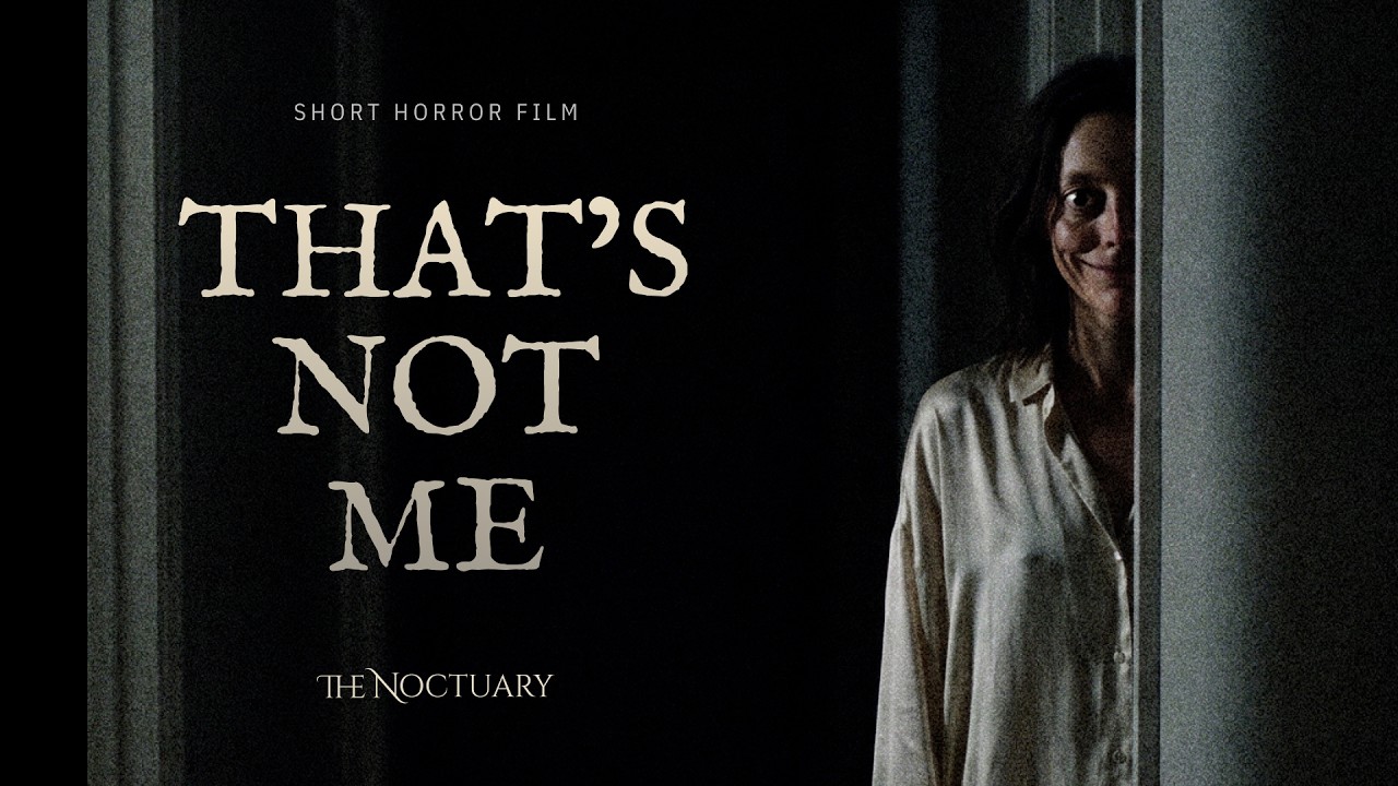 That's Not Me | Horror Short Film