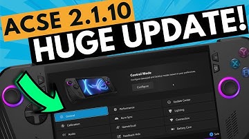ACSE 2.1.10 is a HUGE Update for ROG Ally/Ally X!!