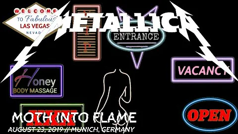 metallica moth into flame live(munich, germany - august 23, 2019)ver. edited