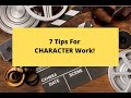 7 tips for character work  acting tips with peter kalos