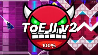 New Hardest ToE II v2 100 % w clicks