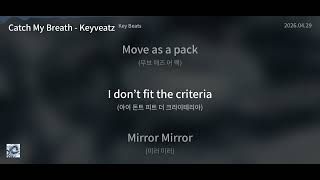 Catch My Breath  Keyveatz key Beats  S