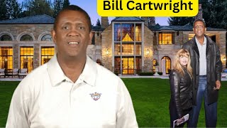 Meet Bill Cartwright Wife, Kids, Age, Family, Height, Houses, Lifestyle and Net Worth