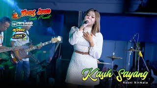 Kasih Sayang  Hasni Nirmala Wongjowo Madiun X Priyo   Ngawi