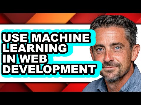 How to Use Machine Learning in Web Development (full Guide)