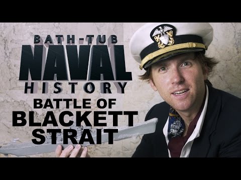 Bath Tub Naval History - Blackett Strait - Bath Tub Naval History - Blackett Strait