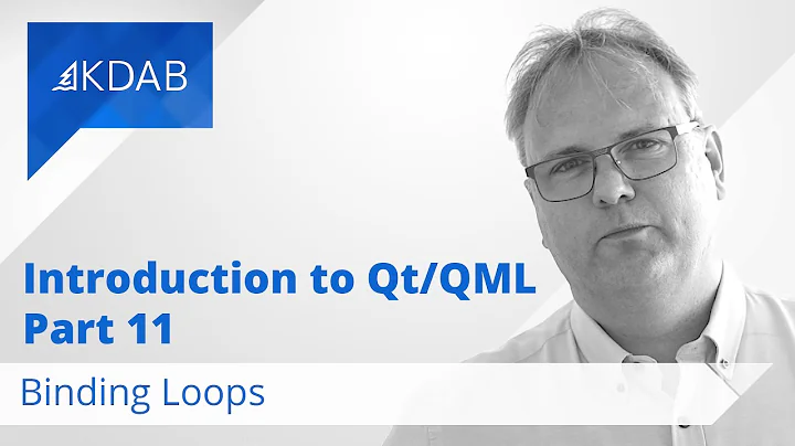 Introduction to Qt / QML (Part 11) - Binding Loops