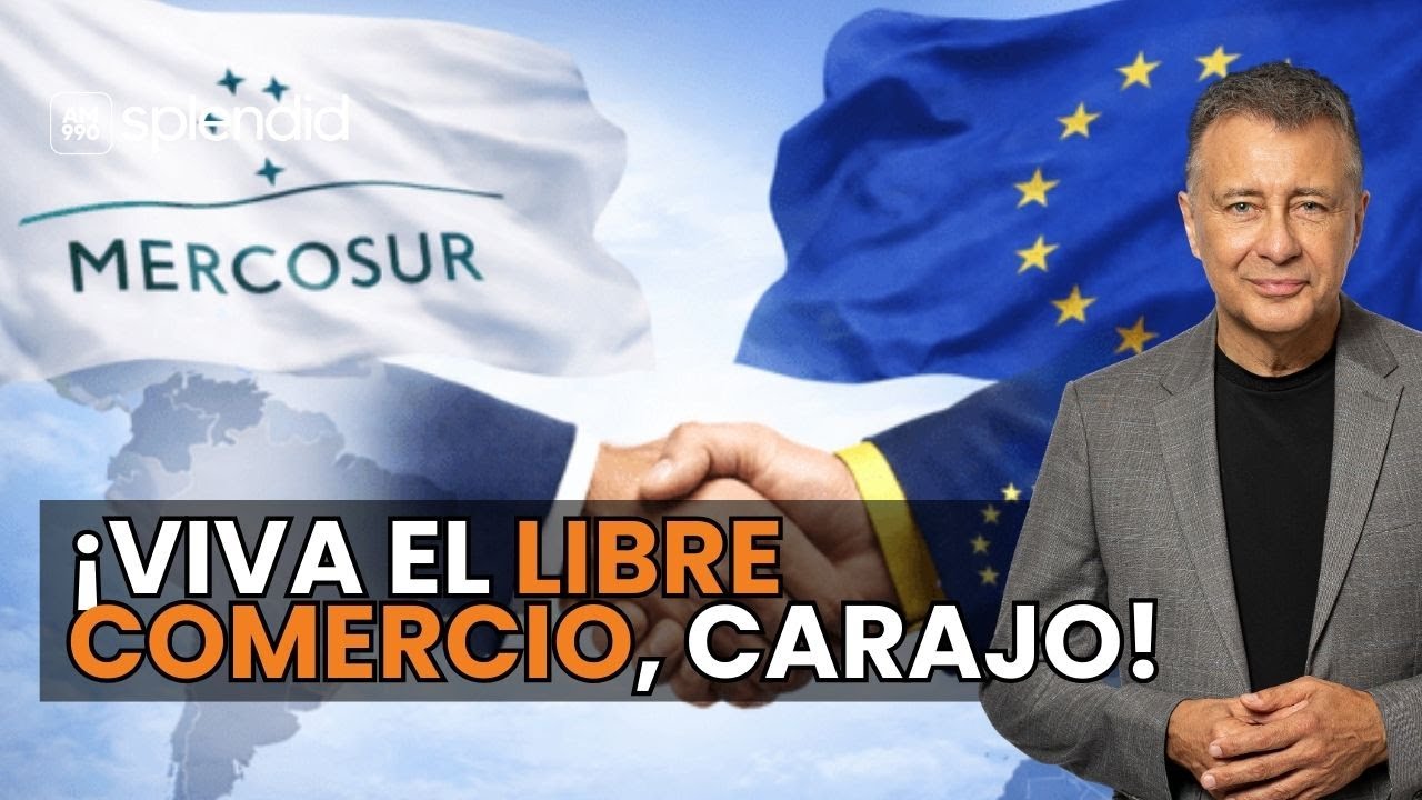GANADORES Y PERDEDORES DEL ACUERDO MERCOSUR-UE - El EDITORIAL de ROLANDO GRAÑA