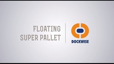 Dockwise | Floating Super Pallets Animation