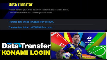 how to login using  konami id data transfer | efootball 25