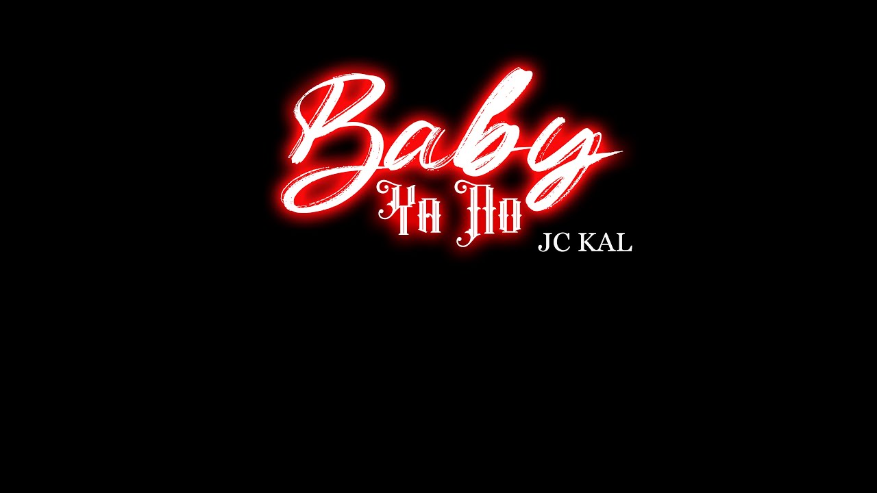 Jc Kal - Baby Ya No (Prod.L2i) 