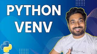 VENV - Create local environment using Python