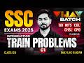 SSC Maths Classes 2026 | Train Problems #1 | SSC GD, MTS, CGL, CHSL, CPO Maths PYQ | Ashish Sir