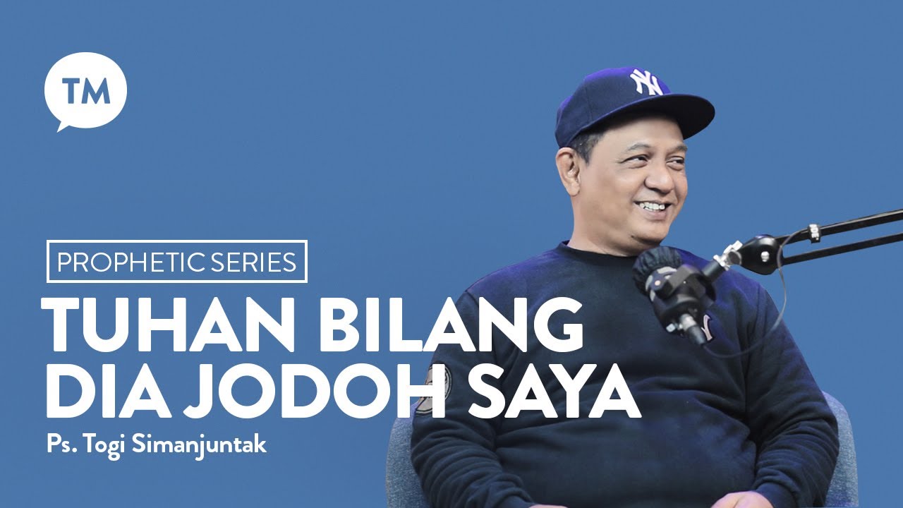 DAPAT PASANGAN DARI TUHAN (Testimonial) | Ps. Togi Simanjuntak | Prophetic Series
