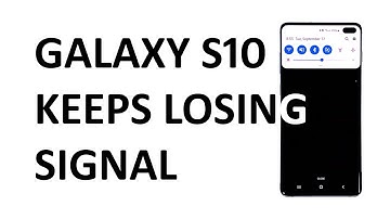 Samsung Galaxy S10 keeps losing signal. Here’s how to fix it…